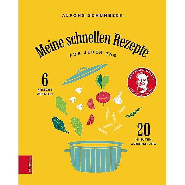 Meine schnellen Rezepte, Alfons Schuhbeck