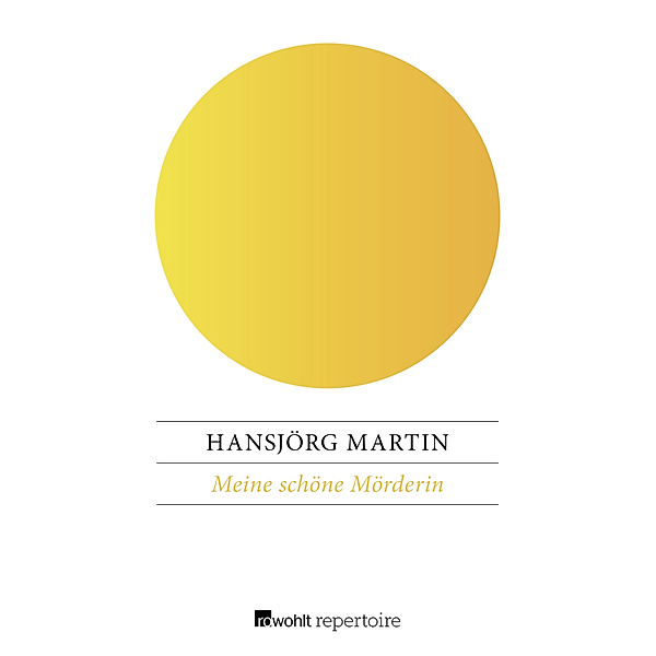 Meine schöne Mörderin, Hansjörg Martin