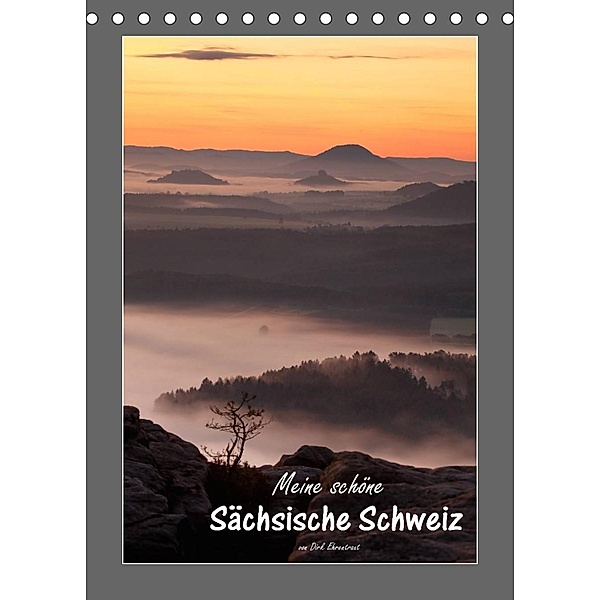 Meine schöne Sächsische Schweiz (Tischkalender 2023 DIN A5 hoch), Dirk Ehrentraut