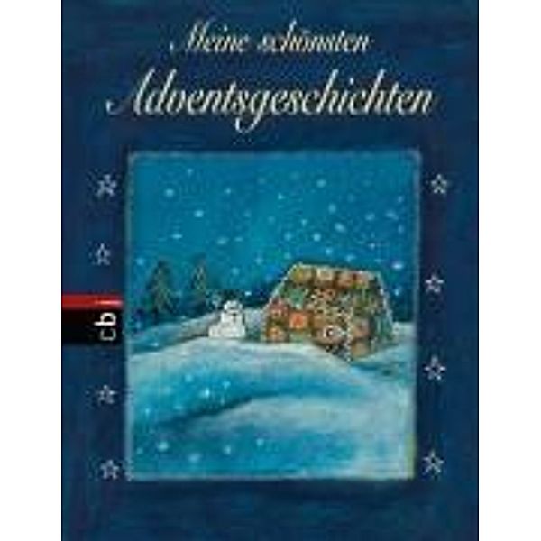 Meine schönsten Adventsgeschichten, Ursel Scheffler