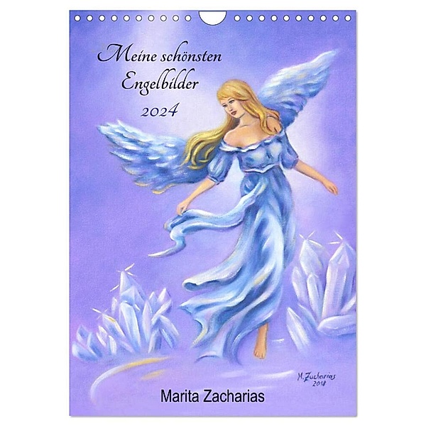 Meine schönsten Engelbilder - Marita Zacharias (Wandkalender 2024 DIN A4 hoch), CALVENDO Monatskalender, Marita Zacharias