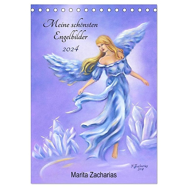 Meine schönsten Engelbilder - Marita Zacharias (Tischkalender 2024 DIN A5 hoch), CALVENDO Monatskalender, Marita Zacharias