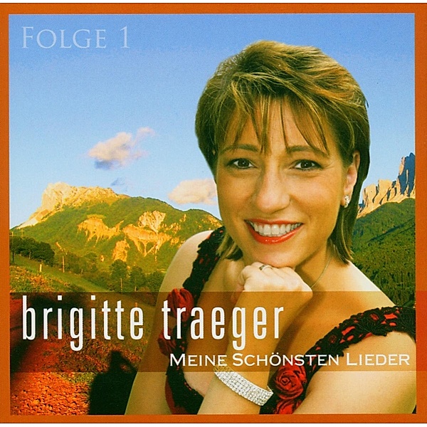 Meine schönsten Lieder 1, Brigitte Traeger