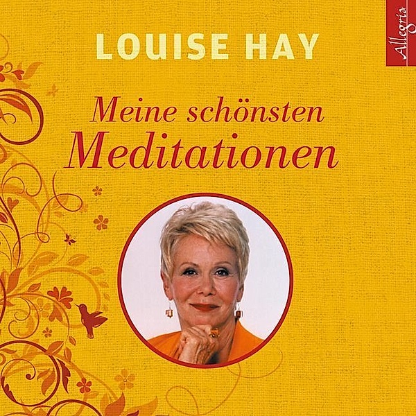 Meine schönsten Meditationen,1 Audio-CD, Louise L. Hay
