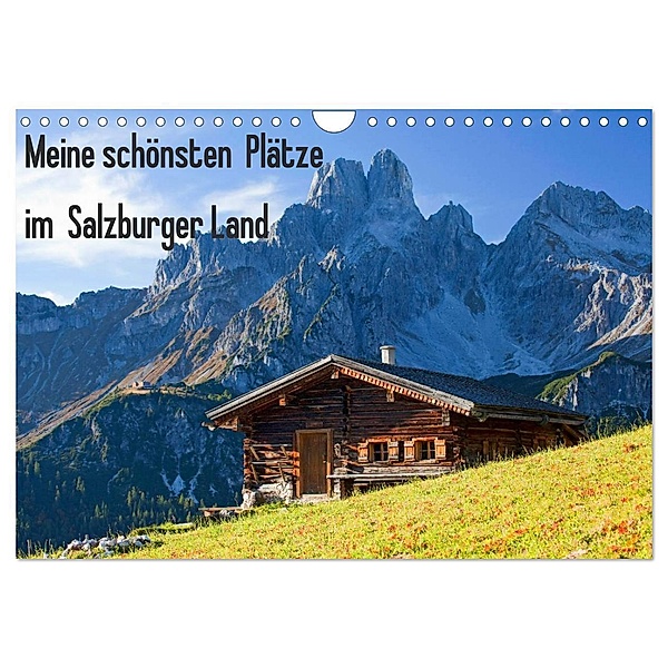 Meine schönsten Plätze im Salzburger Land (Wandkalender 2024 DIN A4 quer), CALVENDO Monatskalender, Christa Kramer