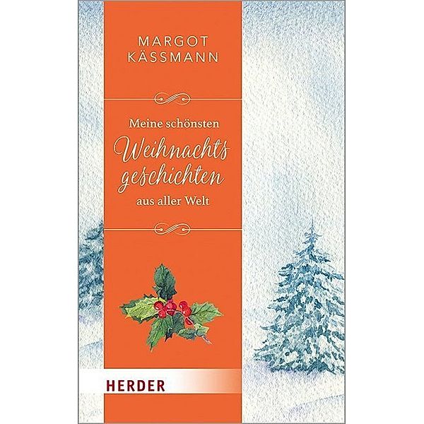 Meine schönsten Weihnachtsgeschichten aus aller Welt