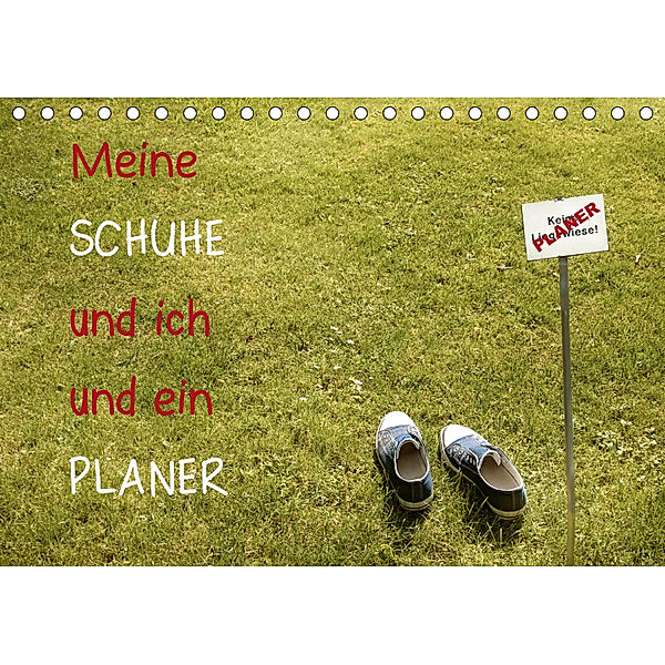 Meine Schuhe und ich und ein Planer (Tischkalender 2019 DIN A5 quer), Andrea Aplowski