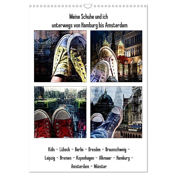 Meine Schuhe und ich unterwegs von Hamburg bis Amsterdam (Wandkalender 2024 DIN A3 hoch), CALVENDO Monatskalender, andrea aplowski