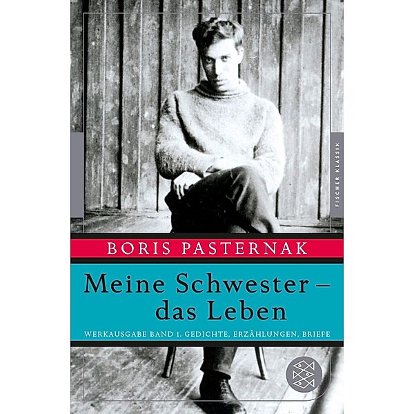 Meine Schwester - das Leben, Boris Pasternak