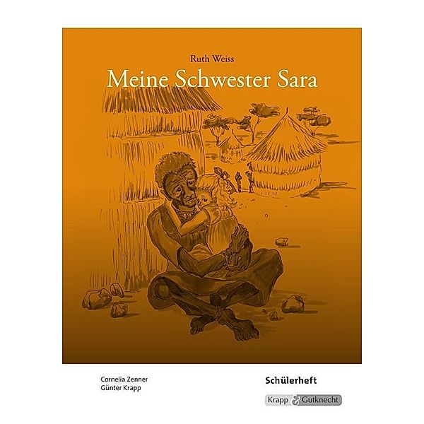 Meine Schwester Sara - Ruth Weiss, Günter Krapp