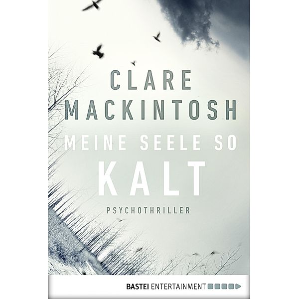 Meine Seele so kalt, Clare Mackintosh