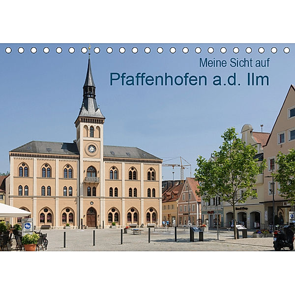 Meine Sicht auf Pfaffenhofen (Tischkalender 2019 DIN A5 quer), Klaus Faltin