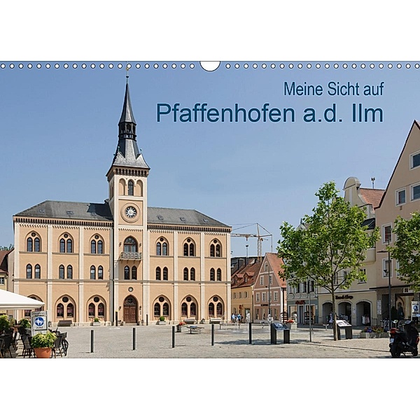 Meine Sicht auf Pfaffenhofen (Wandkalender 2021 DIN A3 quer), Klaus Faltin