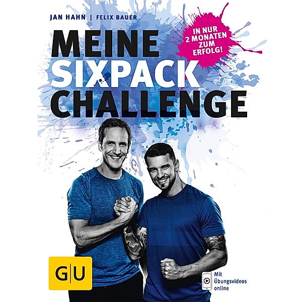 Meine Sixpack-Challenge / GU Einzeltitel Gesundheit/Alternativheilkunde, Felix Bauer, Jan Hahn