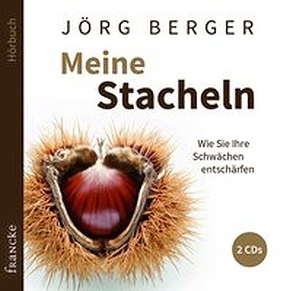 Meine Stacheln,2 Audio-CDs, Jörg Berger