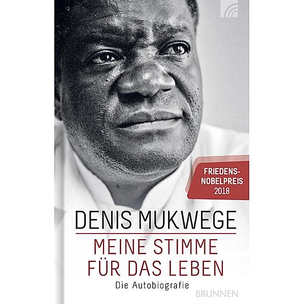 Meine Stimme für das Leben, Denis Mukwege