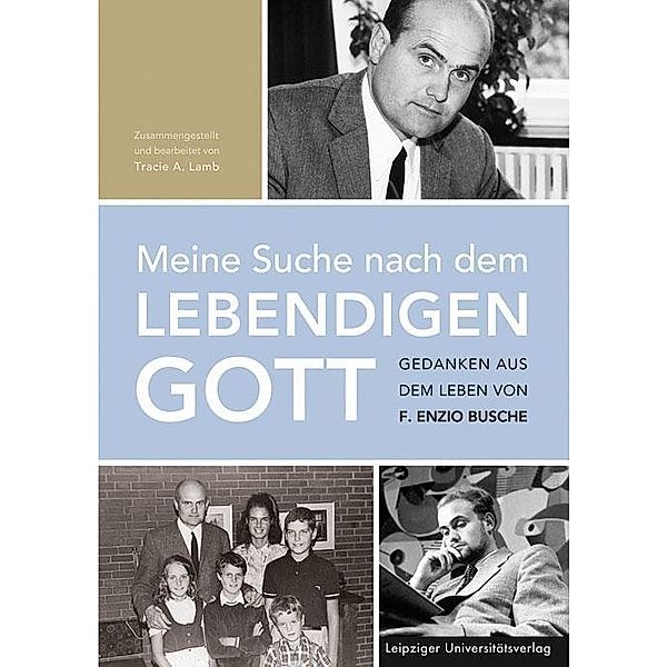 Meine Suche nach dem lebendigen Gott, Tracie A. Lamb