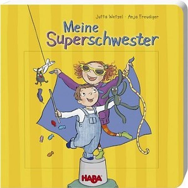 Meine Superschwester, Anja Freudiger, Jutta Wetzel