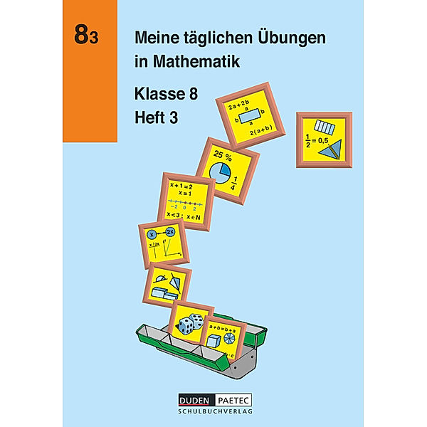 Meine täglichen Übungen in Mathematik - 8. Schuljahr.H.3, Günter Liesenberg, Karlheinz Lehmann