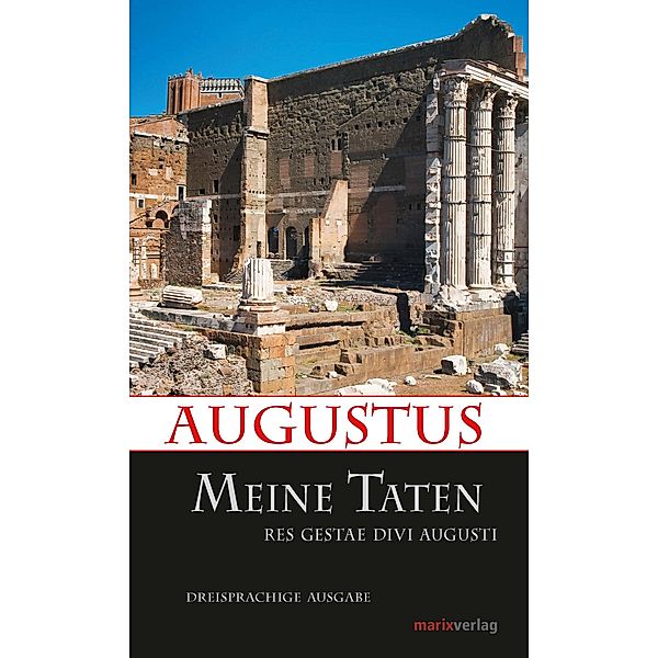 Meine Taten / Kleine historische Reihe, Augustus