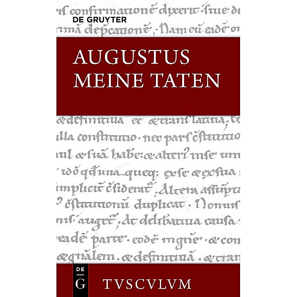 Meine Taten / Res gestae divi Augusti, Kaiser Augustus