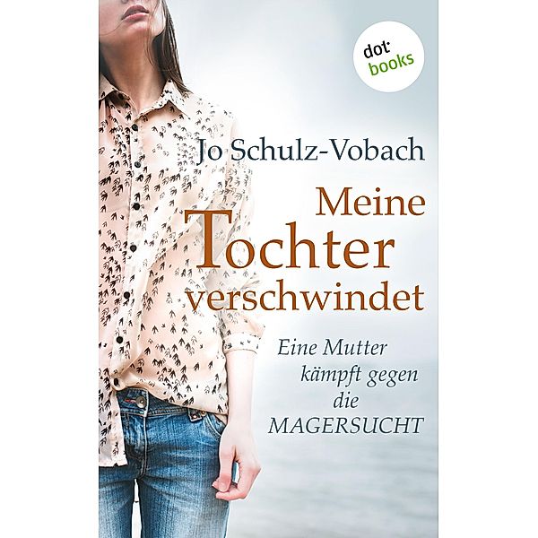 Meine Tochter verschwindet, Jo Schulz-Vobach