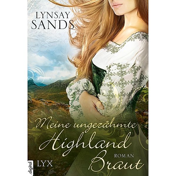 Meine ungezähmte Highland-Braut / Highlander Bd.3, Lynsay Sands