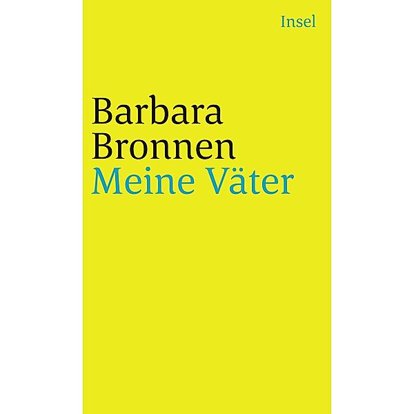 Meine Väter, Barbara Bronnen