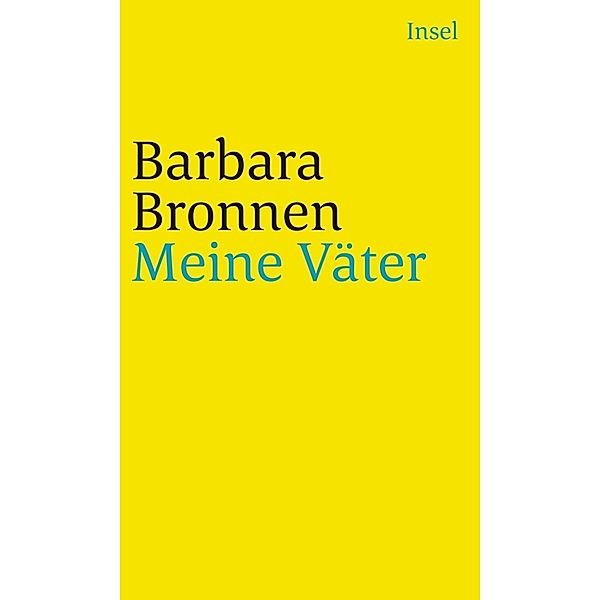 Meine Väter, Barbara Bronnen