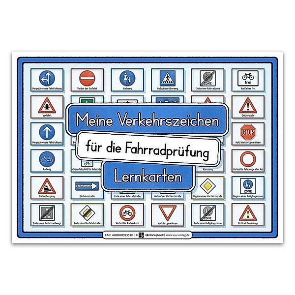 Meine Verkehrszeichen für die Fahrradprüfung- mit den neuen Verkehrszeichen, E&Z-Verlag