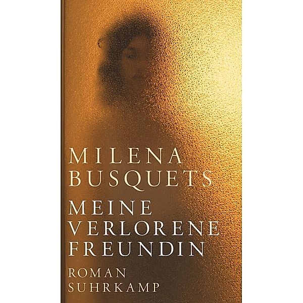 Meine verlorene Freundin, Milena Busquets