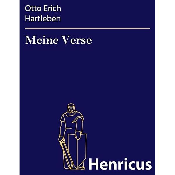 Meine Verse, Otto Erich Hartleben