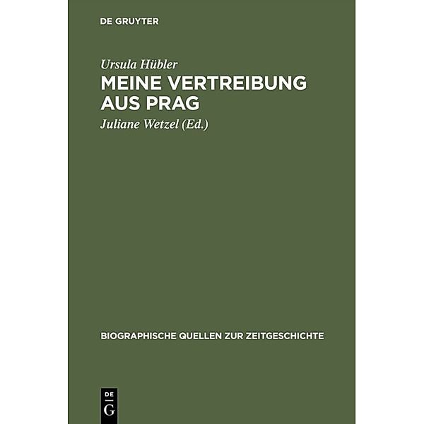 Meine Vertreibung aus Prag, Ursula Hübler