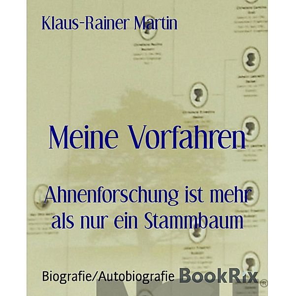 Meine Vorfahren, Klaus-Rainer Martin