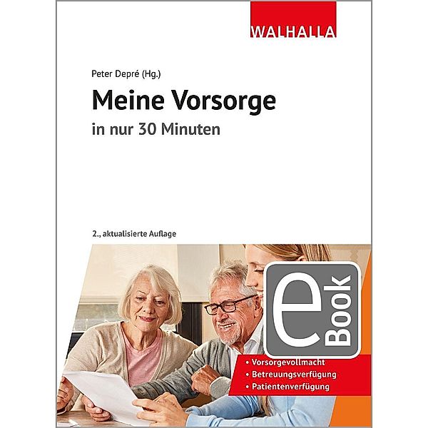 Meine Vorsorge in nur 30 Minuten, Peter Depré, Wolfgang Popp, Michael Blauth, Karl-Heinz Belser, Oliver Jenal, Friedrich L. Cranshaw