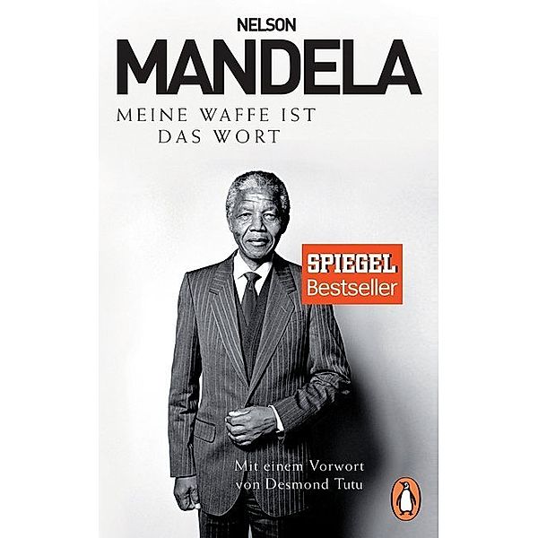 Meine Waffe ist das Wort, Nelson Mandela