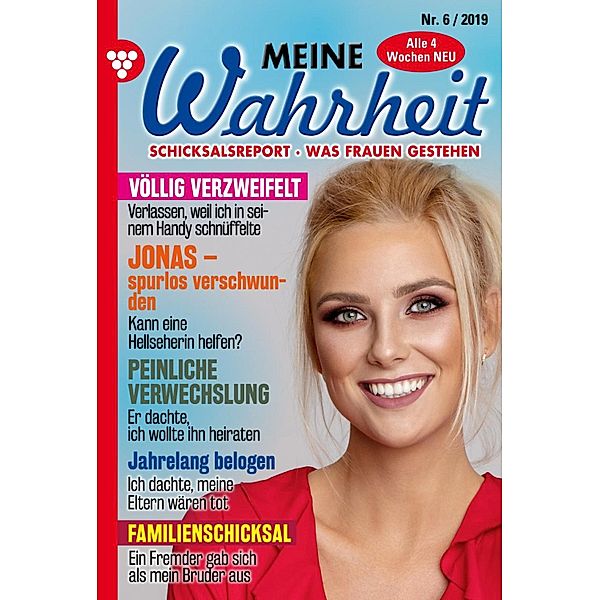 Meine Wahrheit 06-2019 / Meine Wahrheit 2019 Bd.6, Sabine K., Brigitte K., Kerstin G., Christine L., Vanessa K., Laura V., Tine S., Hannah M., Stefanie S., Heidrun T., Annika F., Bianca D.