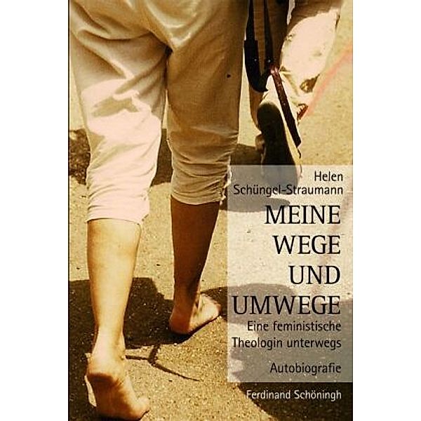 Meine Wege und Umwege, Helen Schüngel-Straumann