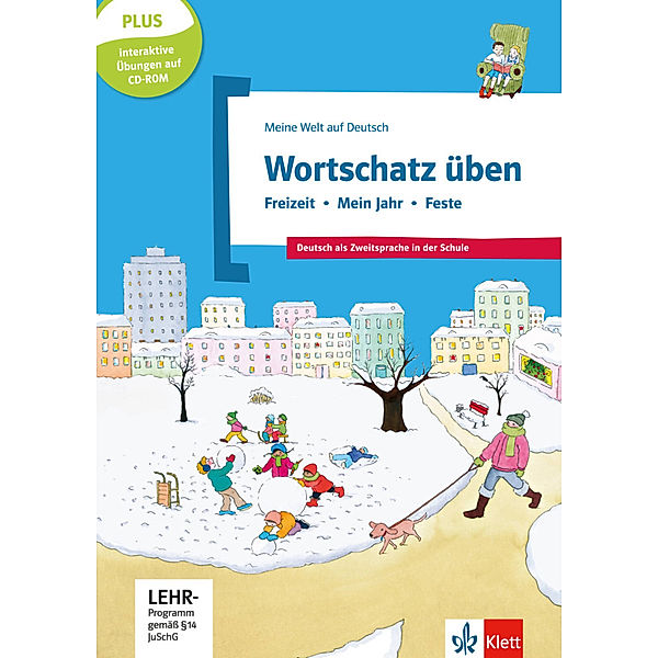 Meine Welt auf Deutsch / Wortschatz üben: Freizeit - Mein Jahr - Feste, m. CD-ROM, Denise Doukas-Handschuh