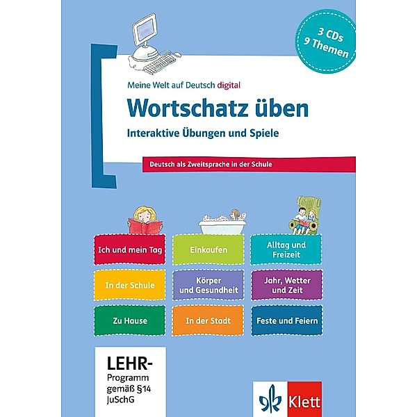 Meine Welt auf Deutsch: Wortschatz üben: Interaktive Übungen und Spiele, 3 CD-ROMs + Booklet