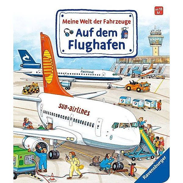 Meine Welt der Fahrzeuge: Auf dem Flughafen; ., Susanne Gernhäuser