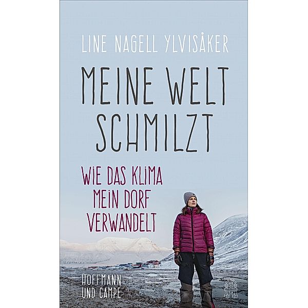 Meine Welt schmilzt, Line Nagell Ylvisaker