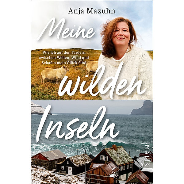 Meine wilden Inseln, Anja Mazuhn