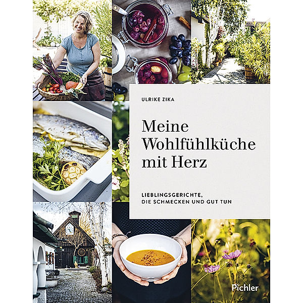 Meine Wohlfühlküche mit Herz, Ulrike Zika