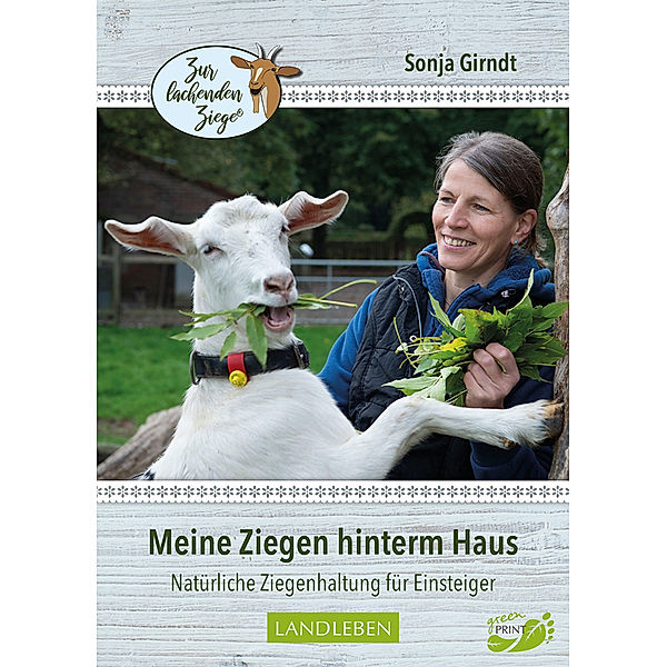 Meine Ziegen hinterm Haus, Sonja Girndt