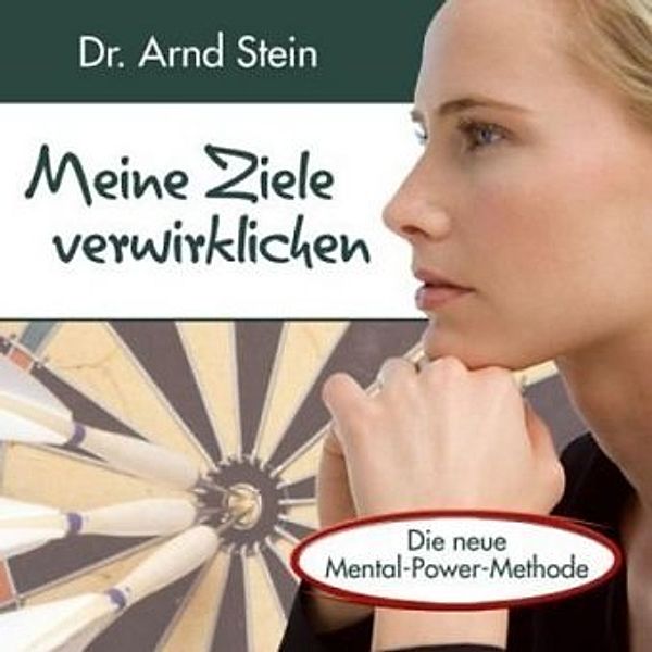 Meine Ziele verwirklichen, 1 CD-Audio, Arnd Stein