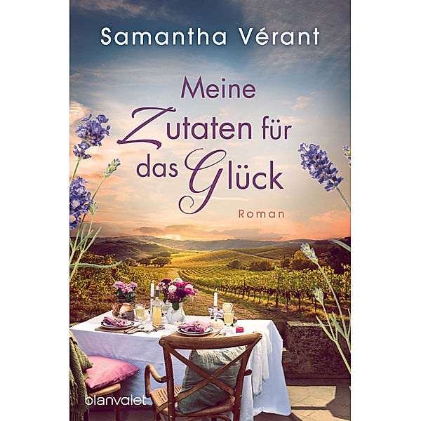 Meine Zutaten für das Glück / Sophies geheime Rezepte Bd.2, Samantha Vérant