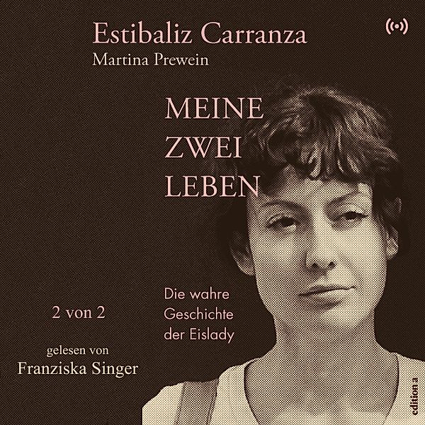 Meine zwei Leben - 2 von 2, Martina Prewein, Estinaliz Carranza