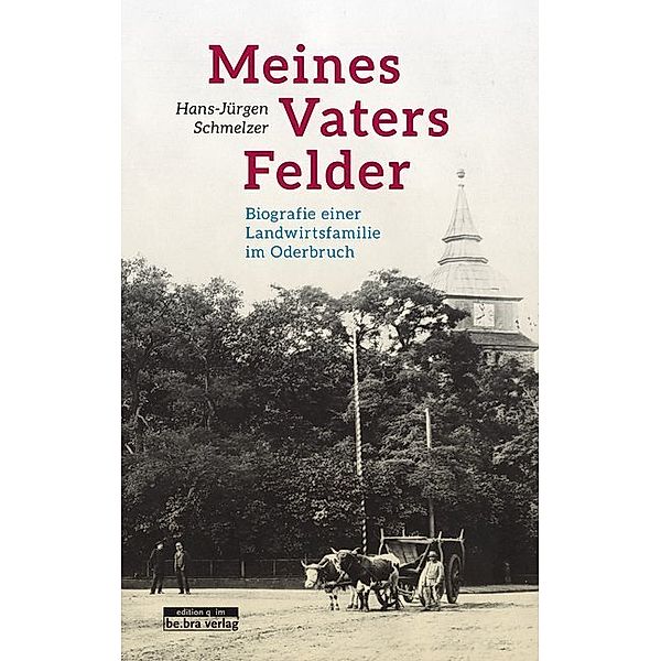 Meines Vaters Felder, Hans-Jürgen Schmelzer