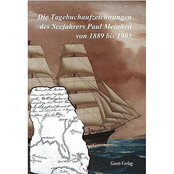 Meinheit, P: Tagebuchaufzeichnungen des Seefahrers Paul Mein, Paul Meinheit